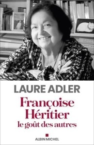 Françoise Héritier - Le goût des autres
