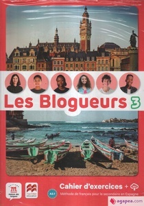 Les Blogueurs 3 A2.1 Cahier ePk + lecture