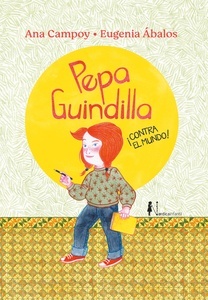 Pepa Guindilla ¡Contra el mundo!