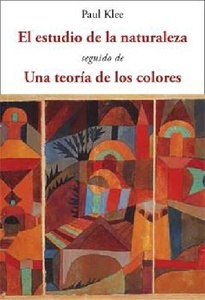 El estudio de la naturaleza seguido de Una teoría de los colores