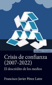 Crisis de confianza (2007-2022)