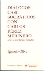 Diálogos casi socráticos con Carlos Pérez Merinero