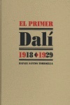 El Primer Dalí 1918-1929
