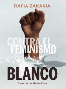 Contra el feminismo blanco