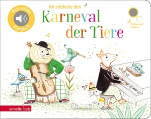 Ich entdecke den Karneval der Tiere (Pappbilderbuch mit Sound)