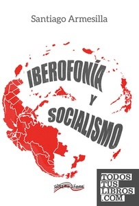 Iberofonía y Socialismo