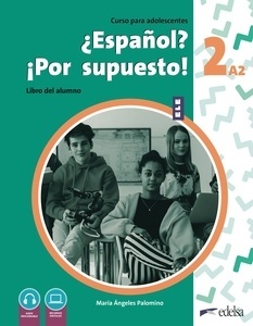 Nuevo ¿Español? ¡Por supuesto! 2 (A2)