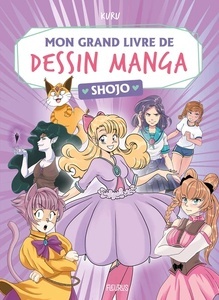 Mon grand livre de dessin manga Shojo