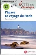 L'Épave. Le Voyage du Horla (A2)