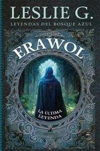 Erawol: la última leyenda