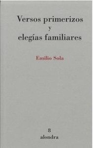 Versos primerizos y elegías familiares