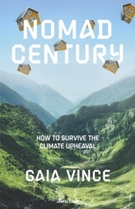 Nomad Century : How to Survive the Climate Upheaval