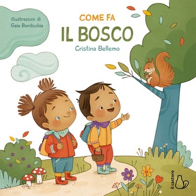 Come fa il bosco