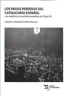 Los pasos perdidos del catolicismo español