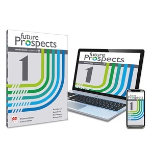 FUTURE PROSPECTS 1 Workbook y Student's App: cuaderno de actividades digital y impreso + app