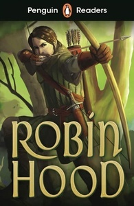 Penguin Readers Starter Level: Robin Hood