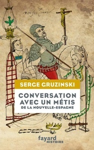 Conversation avec un métis de la Nouvelle-Espagne