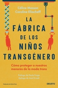 La fábrica de los niños transgénero