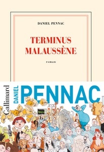Terminus Malaussène. Le cas Malaussène Tome 2