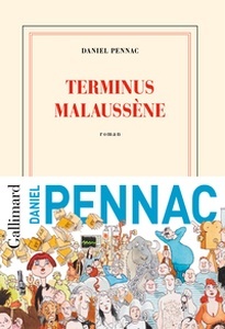 Terminus Malaussène. Le cas Malaussène Tome 2