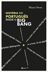 HISTÓRIA DO PORTUGUES DESDE O BIG BANG