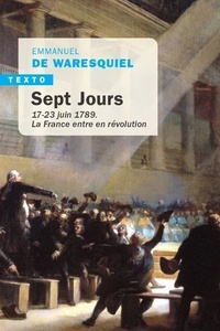 Sept Jours - 14-23 juin 1789. La France entre en Révolution