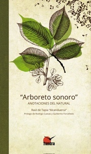 Arboreto Sonoro - Anotaciones al natural