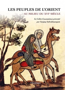 Les peuples d'Orient au milieu du XVIe siècle