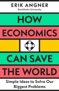 How Economics Can Save the World