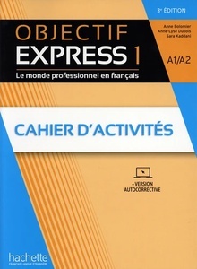 Objectif Express 1 A1/A2 - Cahier d'activités. 3ª edición