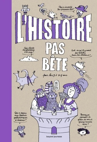 L'histoire pas bête - Pour les 7 à 107 ans