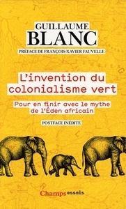 L'invention du colonialisme vert