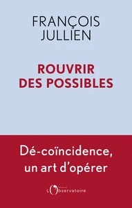 Rouvrir des possibles