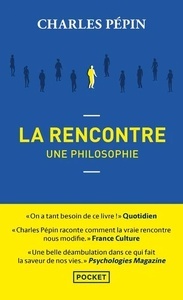 La Rencontre, une philosophie