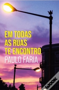 Em Todas as Ruas te Encontro