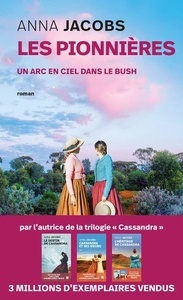 Les pionnières Un arc-en-ciel dans le bush