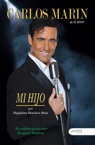 Carlos Marín, Il Divo: Mi hijo