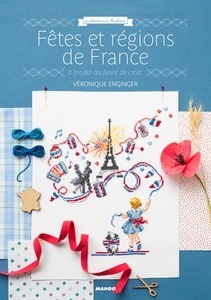 Fêtes et régions de France - A broder au point de croix