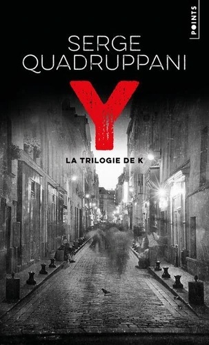 Y - La trilogie de K