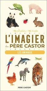 L'imagier du Père Castor - Les animaux