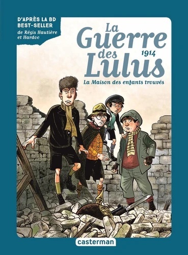 La Guerre des Lulus Tome 1