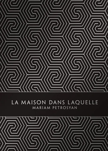 La maison dans laquelle