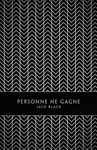 Personne ne gagne - Mémoires