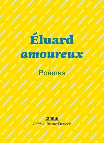 Éluard amoureux