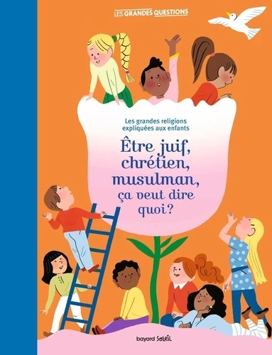 Etre juif, chrétien, musulman, ça veut dire quoi ?