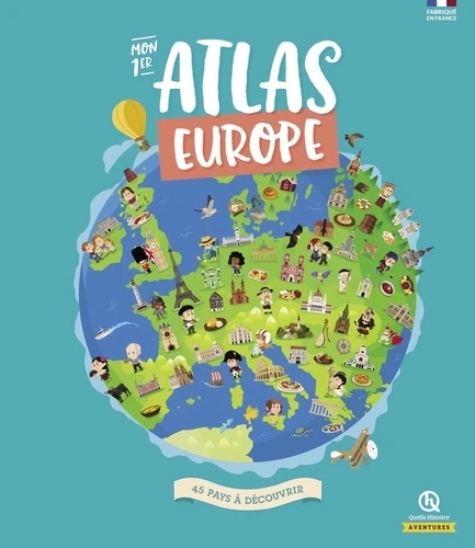 Mon 1er atlas Europe - 45 pays à découvrir