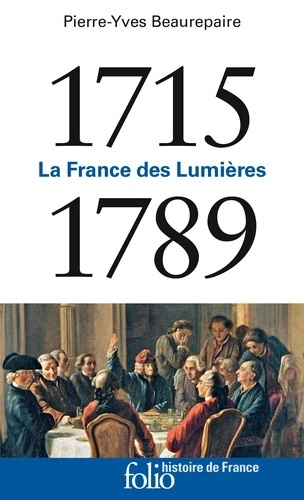 La France des Lumières (1715-1789)