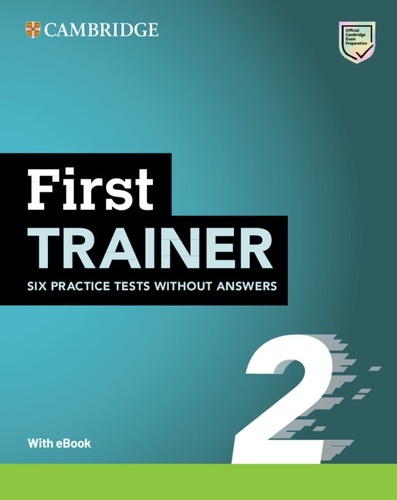 First Trainer 2  Six Practice Tests without Answers with Audio Download with eBook