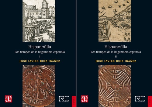 Hispanofilia I Y II