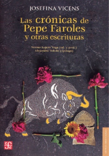 Las crónicas de Pepe Faroles y otras escrituras